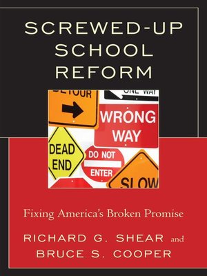 cover image of Screwed-Up School Reform